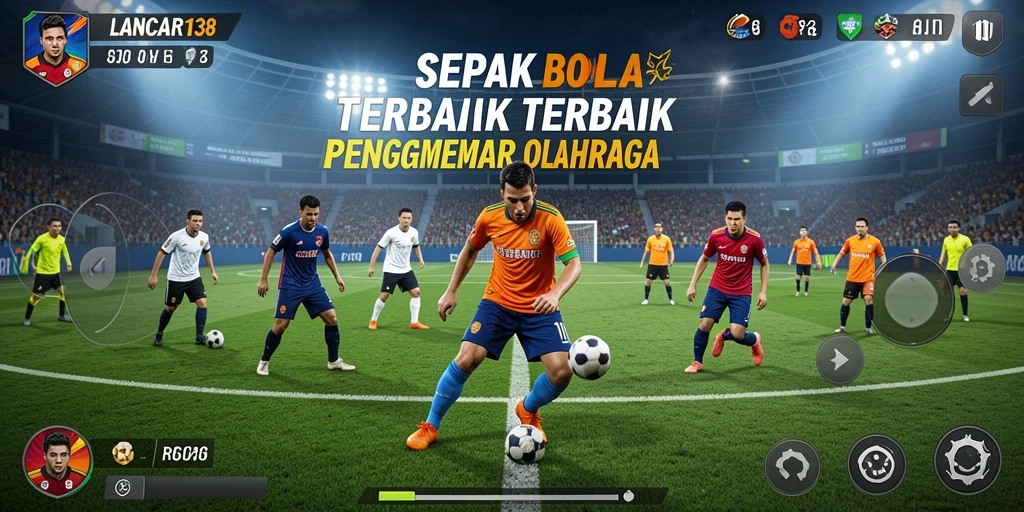 Screenshot utama LANCAR138 menampilkan aksi sepak bola yang mendebarkan.